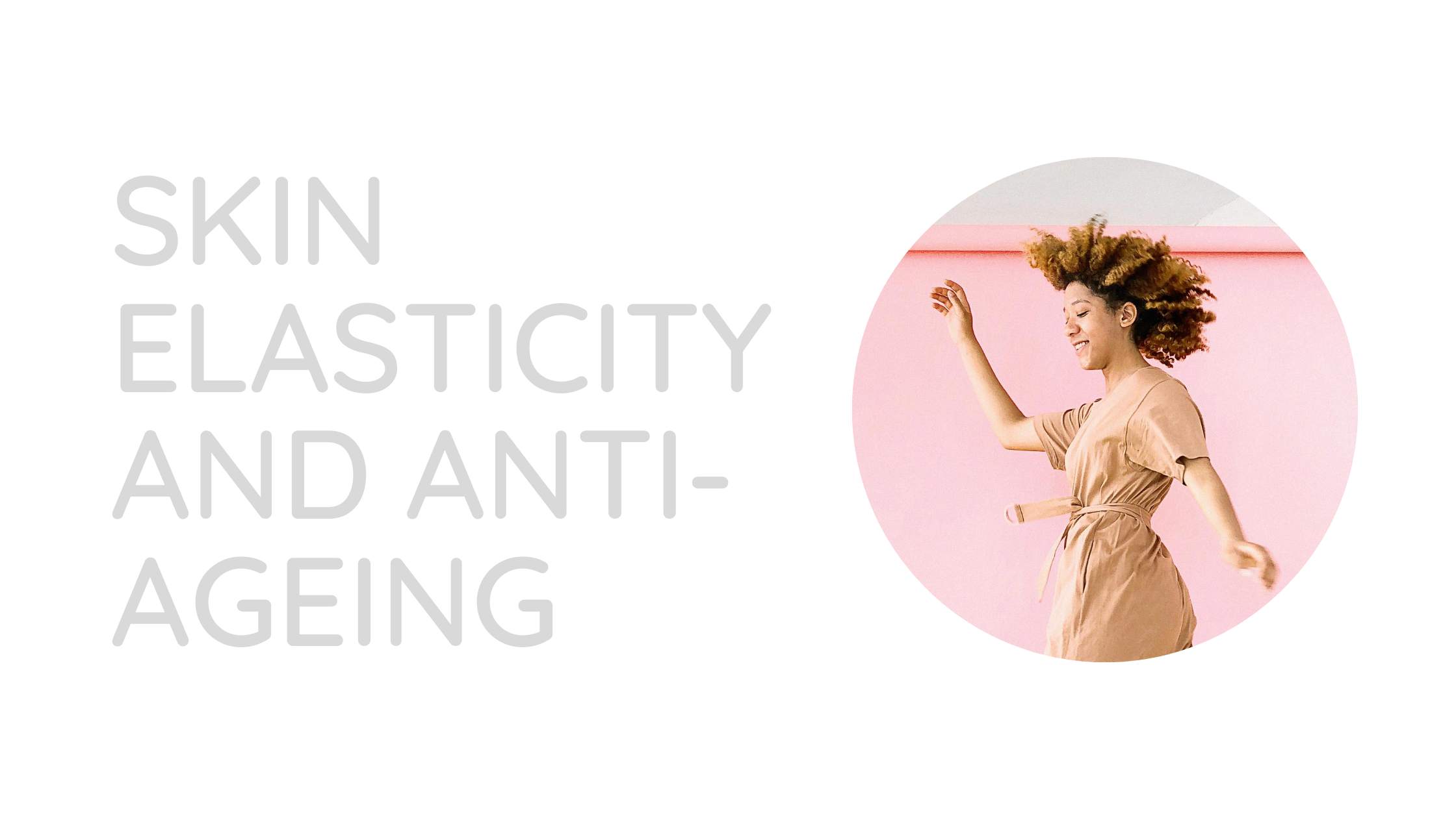 How does skin elasticity play a role in skin ageing 