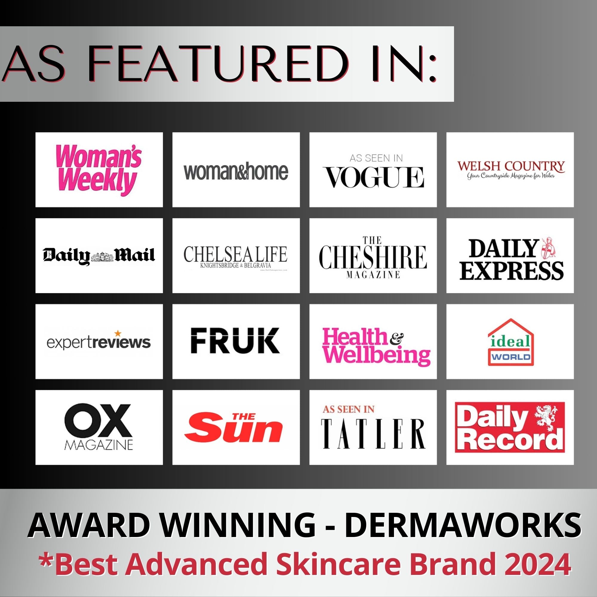 Award winning skincare from Dermaworks - 'Best advanced skincare brand 2024', as seen in Vogue magazine, The Cheshire Magazine, The sun and Daily Mail