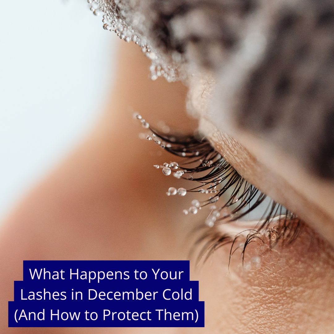 What_Happens_to_Your_Lashes_in_December_Cold_And_How_to_Protect_Them.jpg